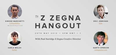 Zegna annonce son troisième Hangout Zegna annonce son troisième Hangout